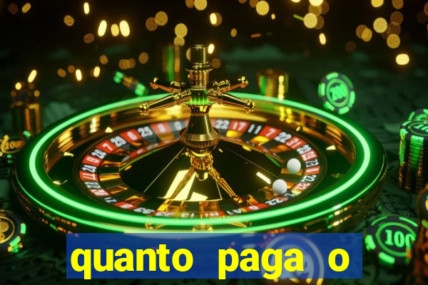 quanto paga o duque da quina com 6 dezenas
